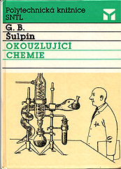 Engrossing Chemistry